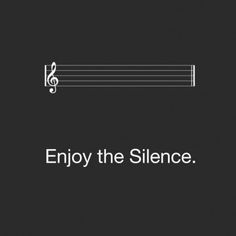 Silence is Bliss